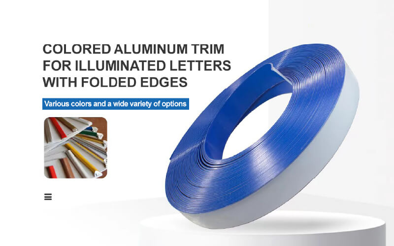 Colored Aluminum Coil for 3D Channel Letters & Lighted Signs